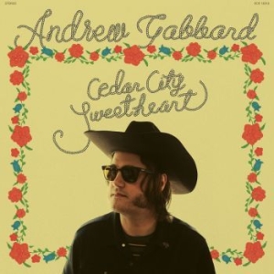 Andrew Gabbard - Cedar City Sweetheart (Ltd Clear W i gruppen VINYL / Country hos Bengans Skivbutik AB (4231389)