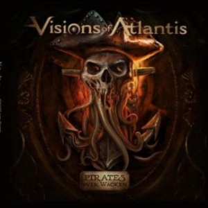 Visions Of Atlantis - Pirates Over Wacken i gruppen VINYL / Metal/ Heavy metal hos Bengans Skivbutik AB (4232101)