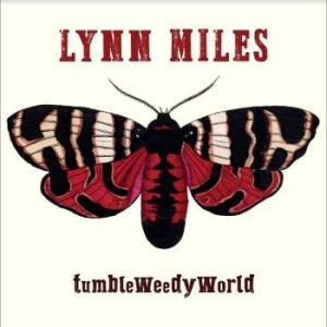 Miles Lynn - Tumbleweedyworld i gruppen CD / Worldmusic/ FolkeMusikkk hos Bengans Skivbutik AB (4232126)