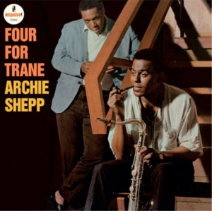 Archie Meets Kahil El'zabar's Ritual Trio Shepp - Four For Trane i gruppen VINYL / Jazz hos Bengans Skivbutik AB (4232892)