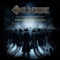 One Desire - Live With The Shadow Orchestra i gruppen CD / Metal hos Bengans Skivbutik AB (4233432)