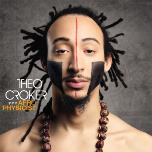 Theo Croker - Afrophysicist i gruppen VINYL / Jazz hos Bengans Skivbutik AB (4233521)