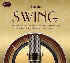 Classic Swing - Sinatra , Armstrong , Simone, Nk Cole i gruppen CD / Jazz/Blues hos Bengans Skivbutik AB (4233885)