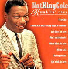 Nat King Cole - Ramblin´ Rose i gruppen CD / Jazz,Pop-Rock hos Bengans Skivbutik AB (4233930)