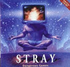 Stray - Dangerous Games i gruppen CD hos Bengans Skivbutik AB (4233937)