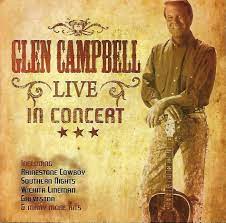 Glen Campbell - Live In Concert Dublin 1981 i gruppen CD / Country,Pop-Rock hos Bengans Skivbutik AB (4233956)