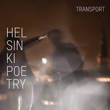 Helsinki Poetry - Transport i gruppen VI TIPSER / Julegavetips Vinyl hos Bengans Skivbutik AB (4233978)