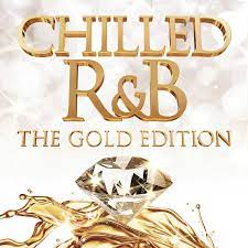 Chilled R & B - Gold Edition  (Digi) - Beyonce Bruno Mars John Legend i gruppen CD / RNB, Disco & Soul hos Bengans Skivbutik AB (4233987)