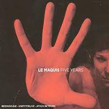 Le Maquis - Five Years  - Klement Julienne Trisome 21 Weathermen i gruppen CD / Pop-Rock hos Bengans Skivbutik AB (4234006)