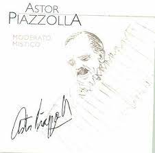 Astor Piazzolla  - Moderato Mistico i gruppen CD / Pop-Rock hos Bengans Skivbutik AB (4234033)