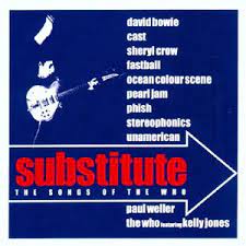 Substitute - The Songs Of The Who - David Bowie , Pearl Jam Etc i gruppen VI TIPSER / Julegavetips CD hos Bengans Skivbutik AB (4234098)