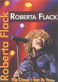 Roberta Flack - The Closer I Get To You i gruppen Musikkk-DVD & Bluray hos Bengans Skivbutik AB (4234099)