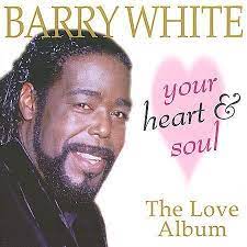 Barry White  - Your Heart & Soul-The Love Album i gruppen CD / Pop-Rock,RnB-Soul hos Bengans Skivbutik AB (4234105)