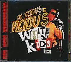 Vicious White Kids - Live In Concert i gruppen VI TIPSER / Julegavetips CD hos Bengans Skivbutik AB (4234137)