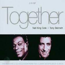 Nat King Cole / Tony Bennett - Together i gruppen CD / Jazz/Blues hos Bengans Skivbutik AB (4234426)