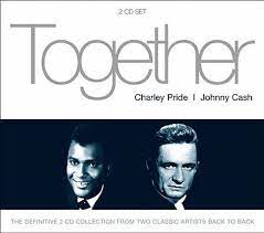 Charlie Pride / Johnny Cash - Together i gruppen CD / Country hos Bengans Skivbutik AB (4234428)