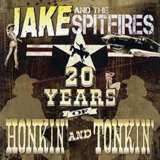 Jake And The Spitfires - 20 Years Of Honkin And Tonkin i gruppen CD / Country,Pop-Rock hos Bengans Skivbutik AB (4234946)