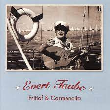 Taube Evert - Fritiof Och Carmencita i gruppen CD / Pop-Rock hos Bengans Skivbutik AB (4234978)