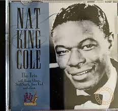 Nat King Cole - The Trio i gruppen CD / Jazz,Pop-Rock hos Bengans Skivbutik AB (4234980)