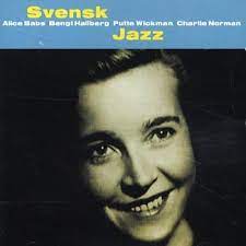 Svensk Jazz - Alice Babs-Wickman P-Norman C Mfl i gruppen CD / Jazz,Pop-Rock hos Bengans Skivbutik AB (4234987)