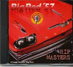 Rip Masters - Big Red ´57 i gruppen VI TIPSER / Julegavetips CD hos Bengans Skivbutik AB (4235827)