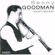 Benny Goodman - Nobodys Sweetheart i gruppen CD / Jazz,Pop-Rock hos Bengans Skivbutik AB (4235841)