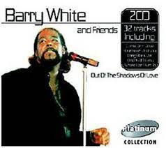 Barry White & Friends - Out Of The Shadow Of Love i gruppen CD / RNB, Disco & Soul hos Bengans Skivbutik AB (4235886)