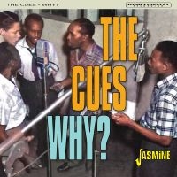 Cues The - Why? i gruppen CD / Pop-Rock,RnB-Soul hos Bengans Skivbutik AB (4236024)