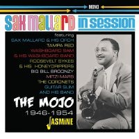 Sax Mallard - The Mojo ? In Session, 1946-1954 i gruppen CD / Blues,Jazz hos Bengans Skivbutik AB (4236028)