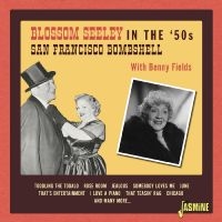 Blossom Seeley - In The ?50S - San Francisco Bombshe i gruppen CD / Pop-Rock hos Bengans Skivbutik AB (4236031)