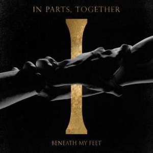 Beneath My Feet - In Parts, Together (Digipack) i gruppen CD / Metal hos Bengans Skivbutik AB (4236150)