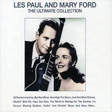 Les Paul And Mary Ford - The Ultimate Collection i gruppen CD / Pop-Rock hos Bengans Skivbutik AB (4237227)