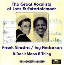 Frank Sinatra / Ivy Anderson - It Dont Mean A Thing i gruppen CD / Jazz/Blues hos Bengans Skivbutik AB (4237280)