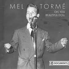 Torme Mel - Oh, You Beautiful Doll i gruppen CD / Jazz/Blues hos Bengans Skivbutik AB (4237303)