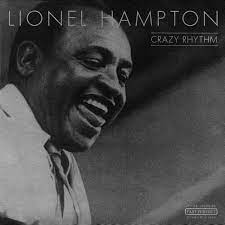 Hampton Lionel - Crazy Rhythm i gruppen CD / Jazz/Blues hos Bengans Skivbutik AB (4237330)