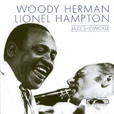 Herman Woody & Hampton Lionel - Jazz Showcase i gruppen CD / Jazz/Blues hos Bengans Skivbutik AB (4237368)