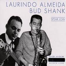 Almeida Laurindo & Shank Bud - Speak Low i gruppen CD / Jazz hos Bengans Skivbutik AB (4237371)