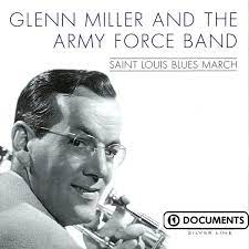 Glenn Miller & Army Force Band - Saint Louis Blues March i gruppen CD / Jazz/Blues hos Bengans Skivbutik AB (4237396)