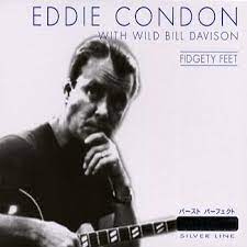 Condon Eddie - Fidgety Feet i gruppen CD / Jazz/Blues hos Bengans Skivbutik AB (4237407)