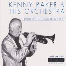 Kenny Baker & His Orchestra - Tribute To The Great Trumpeters i gruppen CD / Jazz/Blues hos Bengans Skivbutik AB (4237464)