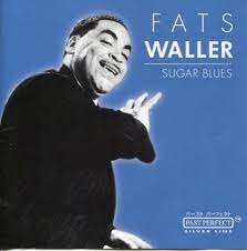 Waller Fats - Sugar Blues i gruppen CD / Jazz/Blues hos Bengans Skivbutik AB (4237540)