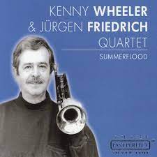 Kenny Wheeler & Friedrich Jurgen Quartet - Summerflood i gruppen CD / Jazz hos Bengans Skivbutik AB (4237550)