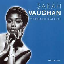 Sarah Vaughan - You´re Not That Kind i gruppen CD / Jazz/Blues hos Bengans Skivbutik AB (4237554)