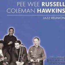 Russell Pee Wee & Hawkins Coleman - Jazz Reunion i gruppen VI TIPSER / Julegavetips CD hos Bengans Skivbutik AB (4237610)