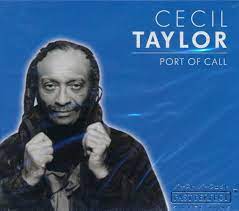 Taylor Cecil - Port Of Call i gruppen CD / Jazz/Blues hos Bengans Skivbutik AB (4237611)