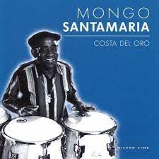 Mongo Santamaria - Costa Del Oror i gruppen CD / Jazz/Blues hos Bengans Skivbutik AB (4237614)