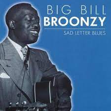 Broonzy Big Bill - Sad Letter Blues i gruppen CD hos Bengans Skivbutik AB (4237622)