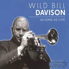 Davison Wild Bill - As Long As I Live i gruppen CD / Jazz/Blues hos Bengans Skivbutik AB (4237624)