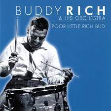 Buddy Rich & His Orch - Poor Little Rich Bud i gruppen CD / Jazz/Blues hos Bengans Skivbutik AB (4237630)