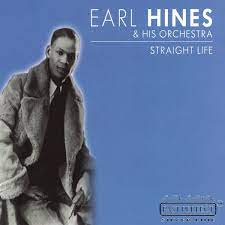 Hines Earl & His Orchestra - Straight Life i gruppen CD hos Bengans Skivbutik AB (4237634)